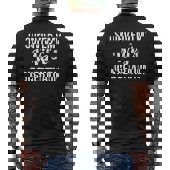 i Survived My Wifes Dissertation Graduation Diploma Class Men's Back Print T-Shirt | Mazezy