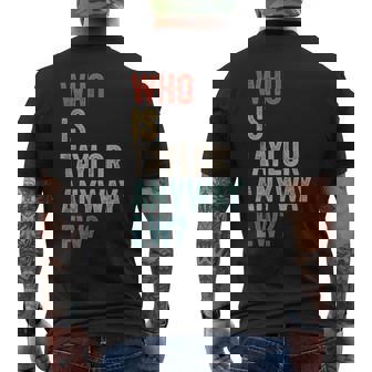 Who Is Taylor Anyway Ew Retro Fan Merchandise Taylor Men's T-shirt Back Print - Thegiftio