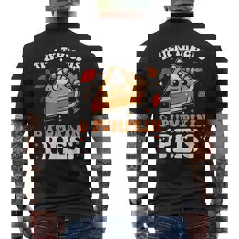 Thick Thighs And Pumpkin Pies Thanksgiving Pie Lovers Men's T-shirt Back Print - Monsterry