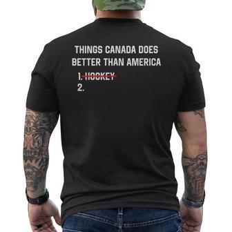 Things Canada Does Better Than America Hockey Rivalry Men's T-shirt Back Print | Mazezy