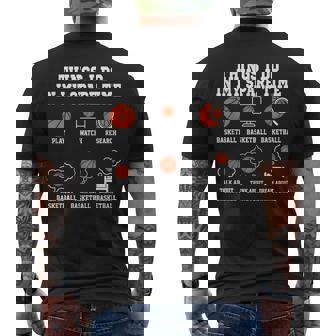 Things I Do In My Spare Time Basketball Men's T-shirt Back Print | Mazezy