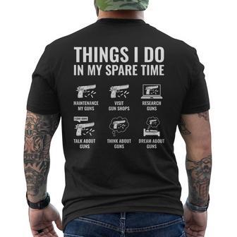 Things I Do In My Spare Time Gun Lover Pro Gun Owner Men's T-shirt Back Print - Thegiftio UK