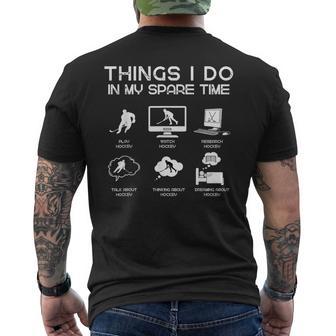Things I Do In My Spare Time Hockey Lover Men's T-shirt Back Print - Thegiftio UK