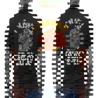 Turkey Trot I Trained Zero Days Thanksgiving Running Men's T-shirt Back Print - Monsterry