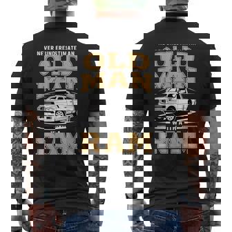 Never Underestimate An Old Man With A Ram Truck Lover Men's T-shirt Back Print | Seseable UK