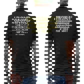 Undiagnosed But Something Ain't Right Vintage Humor Men's T-shirt Back Print | Seseable CA