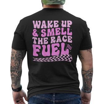 Wake Up And Smell The Race Fuel On Back Men's T-shirt Back Print - Thegiftio UK