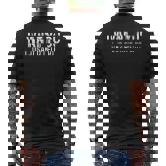 I Want You I Just Can't Flirt On Back Men's T-shirt Back Print - Monsterry