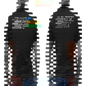 That Wasn't Very Data Driven Of You Data Analyst Geek Men's T-shirt Back Print | Mazezy