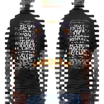 This Is My Work Appropriate Halloween Costume Boo Men's T-shirt Back Print | Seseable UK