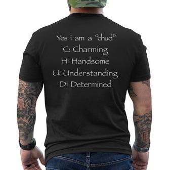 Yes I'm A Chud Charming Handsome Understanding Determined Men's T-shirt Back Print | Seseable UK