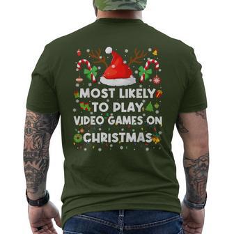 Most Likely To Play Video Game On Pjs Christmas Xmas Men Men's T-shirt Back Print - Thegiftio UK