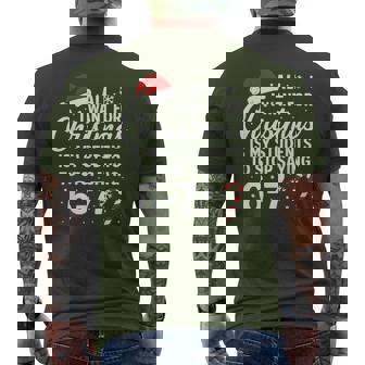 All I Want For Christmas Is My Students To Stop Saying 6-7 Men's T-shirt Back Print | Mazezy