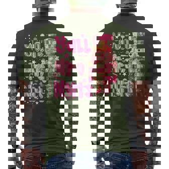 Y'all Are Nuts Nutcracker Merry Christmas Xmas Pajamas Men's T-shirt Back Print | Mazezy