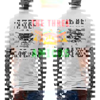 The 3 Three Amigos Three Friends Tres Amigos Cinco De Mayo Men's T-shirt Back Print - Thegiftio