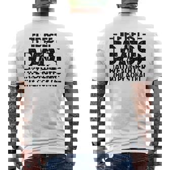 The Best Dads Have Daughters Who Play Softball Dad Men's T-shirt Back Print - Thegiftio