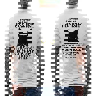 Black Cat Sometimes I Stay Inside Because It's Too Peopley Men's T-shirt Back Print | Mazezy