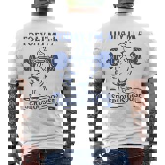 Lifting Weights Gym Fitness Today I'm A Serious Goose Men's T-shirt Back Print - Monsterry