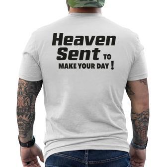 Heaven Sent To Make Your Day Wholesome Positivity Quote Vibe Men's T-shirt Back Print - Monsterry