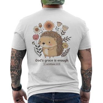 Hedgehog God's Grace Is Enough Men's T-shirt Back Print - Thegiftio UK