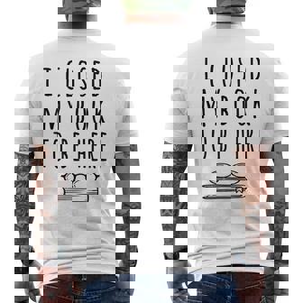 Ho Chiuso Il Mio Libro Per Essere Qui Bookworm & Libri Lettori Divertente T-shirt da uomo con stampa posteriore - Novitaregali