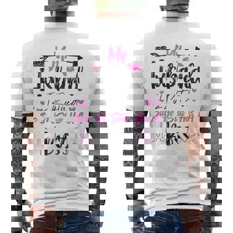 My Husband Is Retired But He Still Has A Boss Men's T-shirt Back Print - Thegiftio