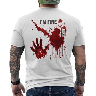 I'm Fine Bloody Blood Splatter Blood Stained Horror Men's T-shirt Back Print - Thegiftio UK