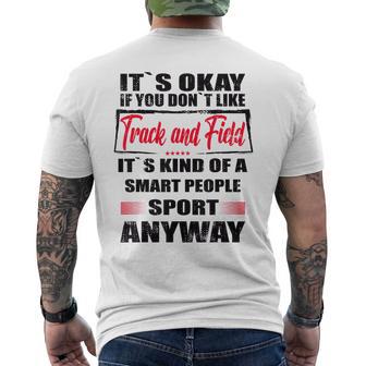 It's Okay If You Don't Like Track And Field Men's T-shirt Back Print - Thegiftio UK