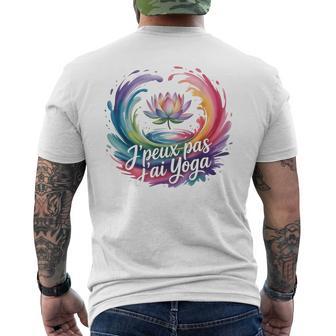 Je Peux Pas J’Ai Yoga Humour Yogiste Relaxation Méditation T-shirt imprimé au dos - Cadeauxyz