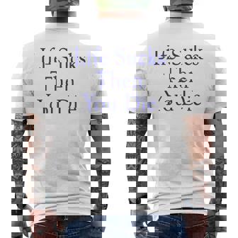 Life Sucks Then You Die 1980S Classic N Werewolf Men's T-shirt Back Print | Mazezy