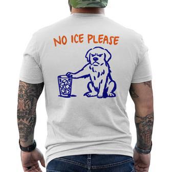 No Ice Please Anti Ice Dog Men's T-shirt Back Print - Thegiftio UK