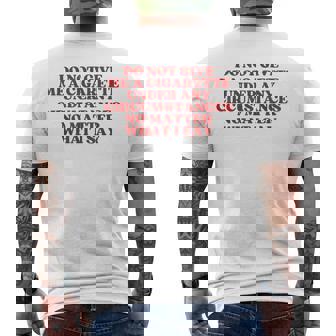 Do Not Give Me A Cigarette Under Any Circumstances Y2k Men's T-shirt Back Print - Thegiftio