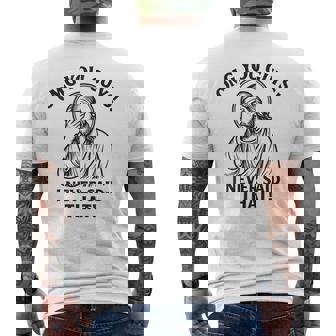 Omg You Guys I Never Said That Jesus Thats Not What I Said Men's T-shirt Back Print - Monsterry