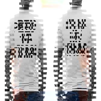 Pretend I'm A Tin Man Diy Halloween Costume Retro Tinman Oz Men's T-shirt Back Print | Seseable CA