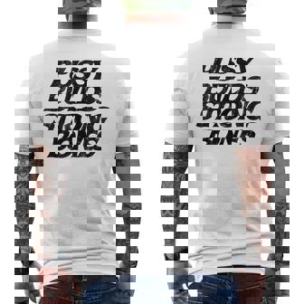 Pussy Builds Strong Bones Humorous Witty Hilarious Men's T-shirt Back Print - Monsterry