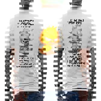 I Am Retired I Don't Have To I Don't Want To You Can't Make Men's T-shirt Back Print | Seseable UK