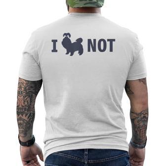 I Shih Tzu Not Shih Tzu Saying Quote Shih Tzu Lovers Men's T-shirt Back Print - Thegiftio UK