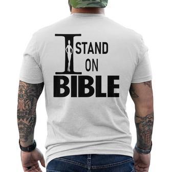 I Stand On Bible Men's T-shirt Back Print - Thegiftio UK