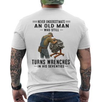 Never Underestimate An Old Man Who Still Turns Wrenches In Men's T-shirt Back Print - Thegiftio UK