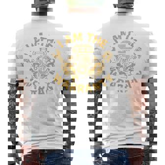 I Am The Warranty Car Lover Men's T-shirt Back Print | Seseable UK