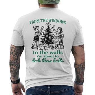 From The Windows To The Walls Christmas Tree Saying Men's T-shirt Back Print - Thegiftio UK
