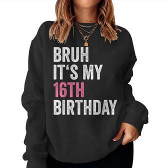 16Th Birthday Nage Girl Birthday Women Sweatshirt - Thegiftio UK
