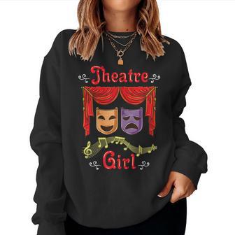 Theatre Girl Actriz Amante Del Teatro Sudadera Mujer - Regaloses