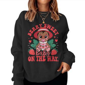 Berry Sweet Baby On The Way Baby Shower Black Girl Women Sweatshirt - Thegiftio