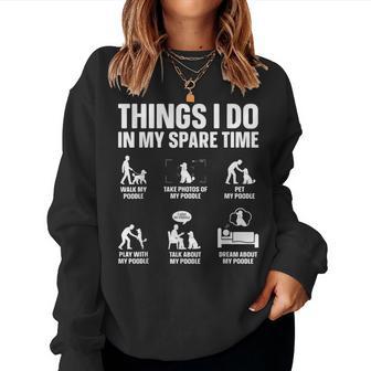 Best Standard Poodle For Dog Poodle Lover Women Sweatshirt - Thegiftio UK