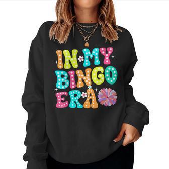 In My Bingo Era Retro Groovy Women Sweatshirt - Monsterry