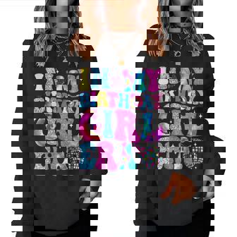 In My Birthday Girl Era Birthday Groovy Tie Dye Girls Women Women Sweatshirt - Thegiftio