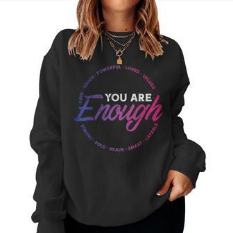 Bisexual You Are Enough Bi Pride Flag Ally Lgbtq Men Women Sweatshirt - Thegiftio UK
