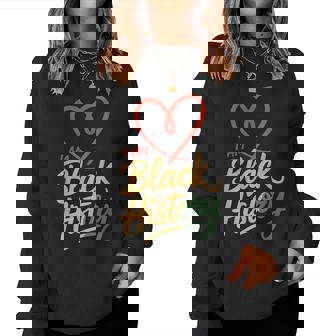 I Am Black History Heart Month Pride Women Women Sweatshirt - Monsterry