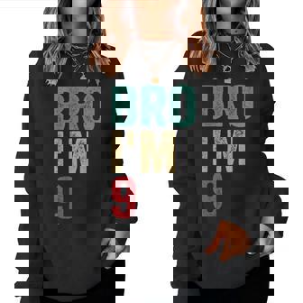 Bro I'm 9Yo Ragazze Ragazzi 9° Compleanno Retro 9° Compleanno Women Sweatshirt - Novitaregali
